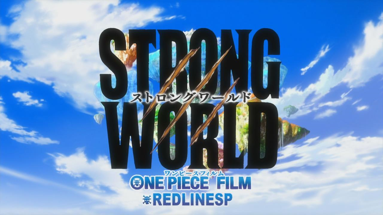 One Piece: Strong World 720p (Movie 10) (RedLineSP)